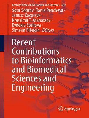 cover image of Recent Contributions to Bioinformatics and Biomedical Sciences and Engineering